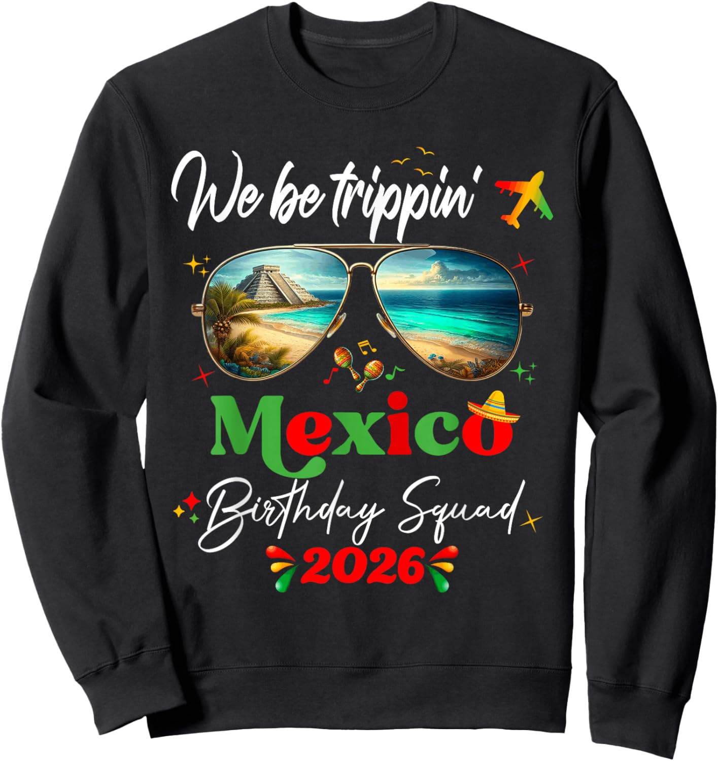Cancun Mexico Cozumel Cabo Vacation Birthday 2026 Girls Trip Sweatshirt - Sweatshirt | Black