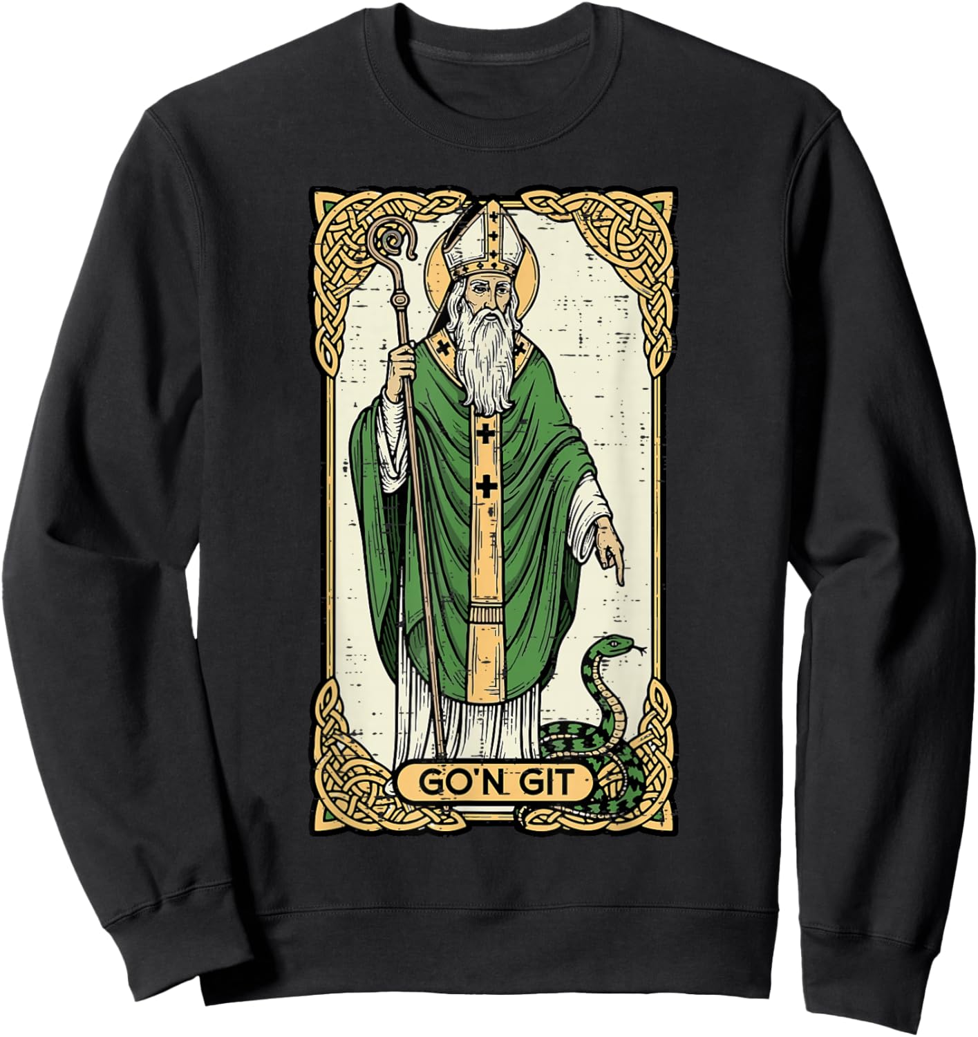 St Patrick Snake Gon Git Card Saint Pattys Men Women Kids Sweatshirt - Sweatshirt | Black