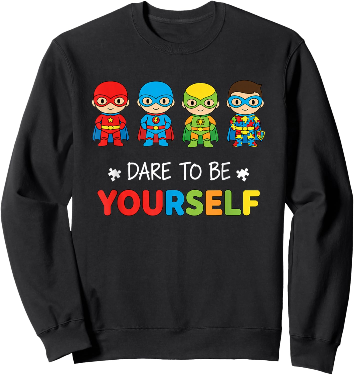 Pride Dare to Be Yourself, Superhero Pride Design Sweatshirt - Sweatshirt | Black