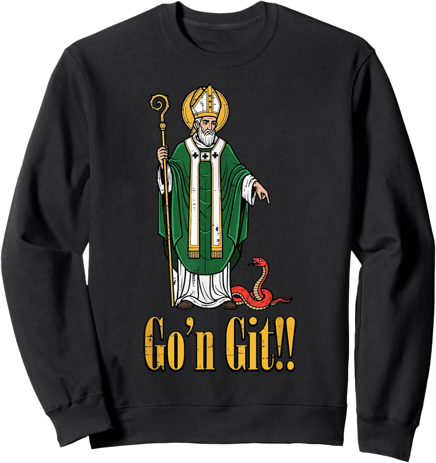 St Patrick Snake Gon Git Funny Saint Paddys Women Men Kids Sweatshirt - Sweatshirt | Black