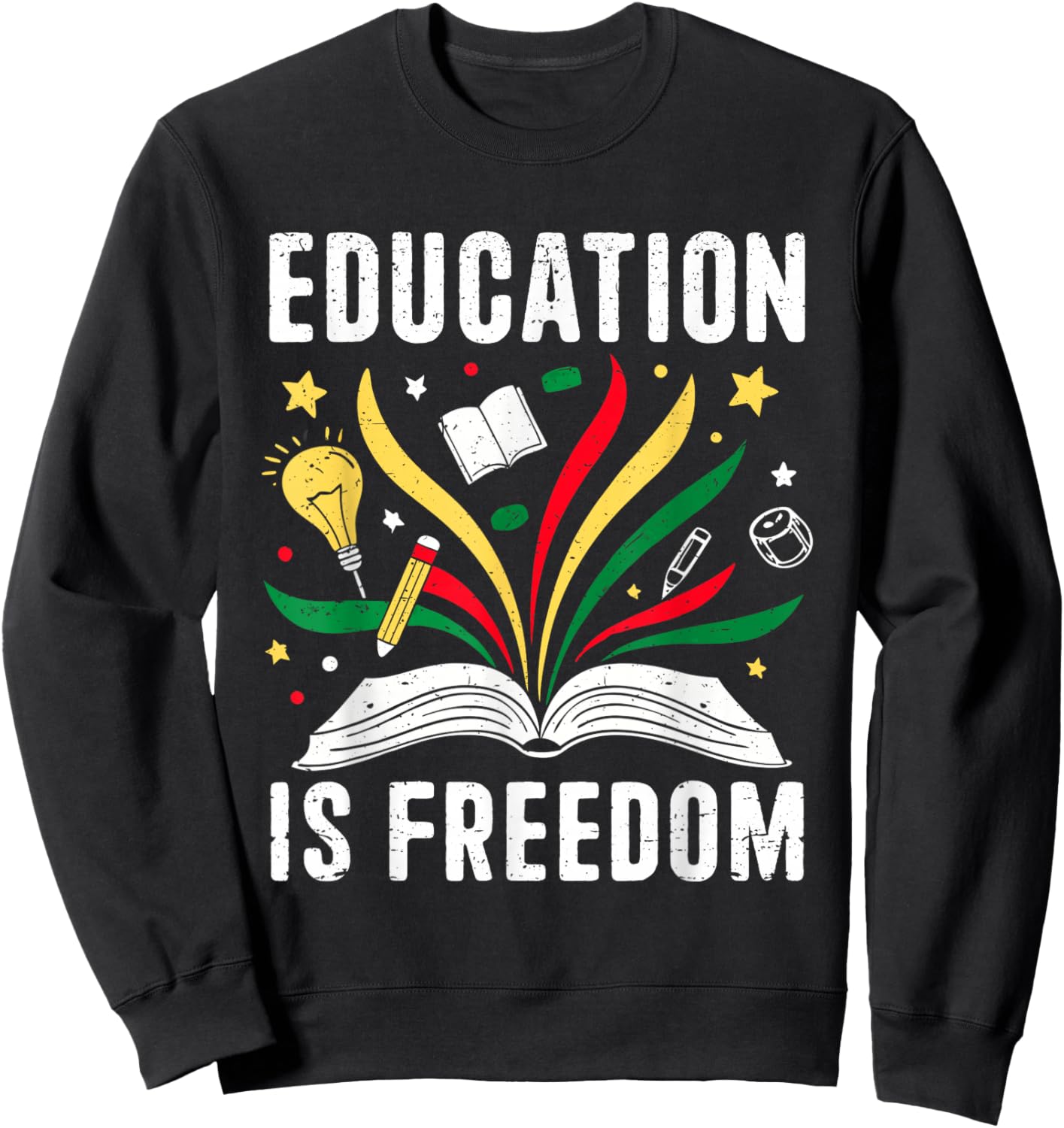 Education is Freedom Books Black History Teacher Kids Sweatshirt - Sweatshirt | Black
