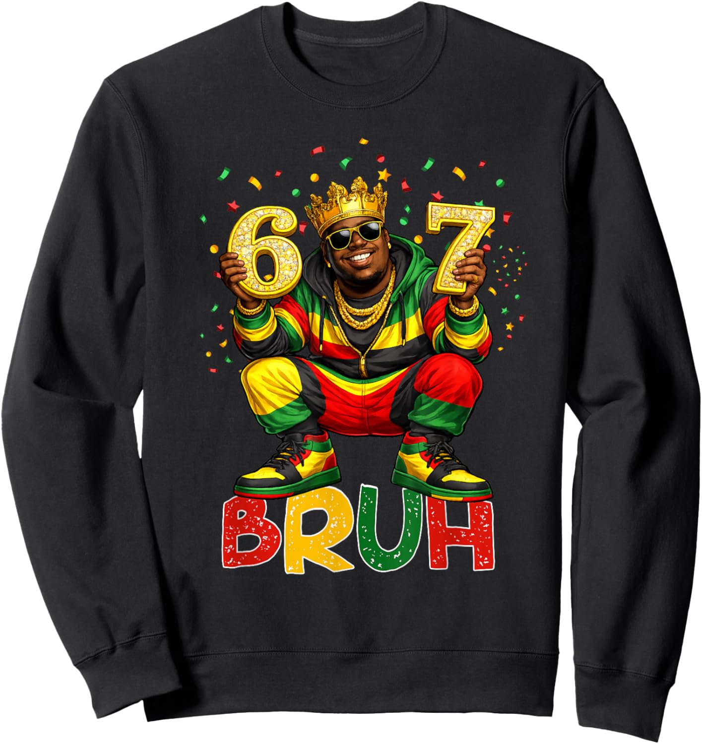 Six Seven Bruh 67 Black History African American Men Boy Sweatshirt - Sweatshirt | Black