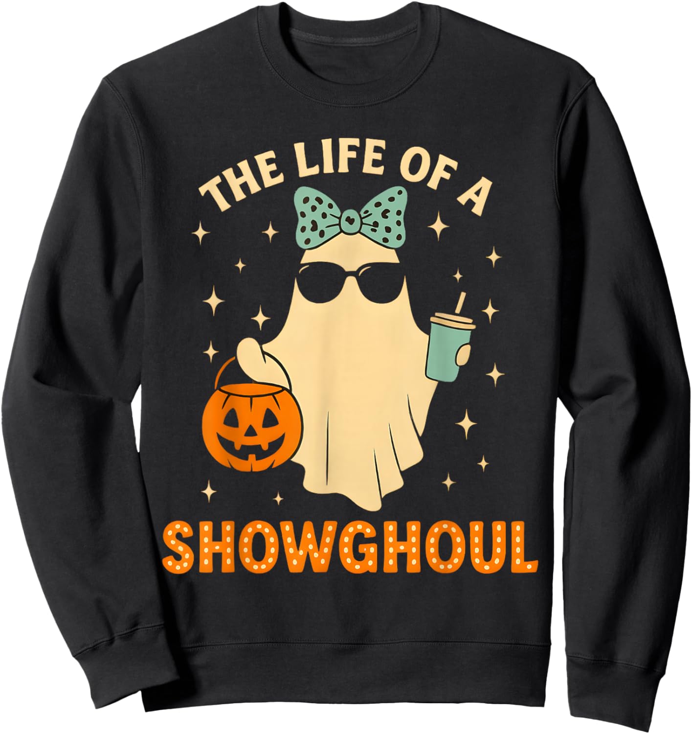 Cute Life of A Showghoul Ghost Retro Halloween Spooky Girls Sweatshirt - Sweatshirt | Black
