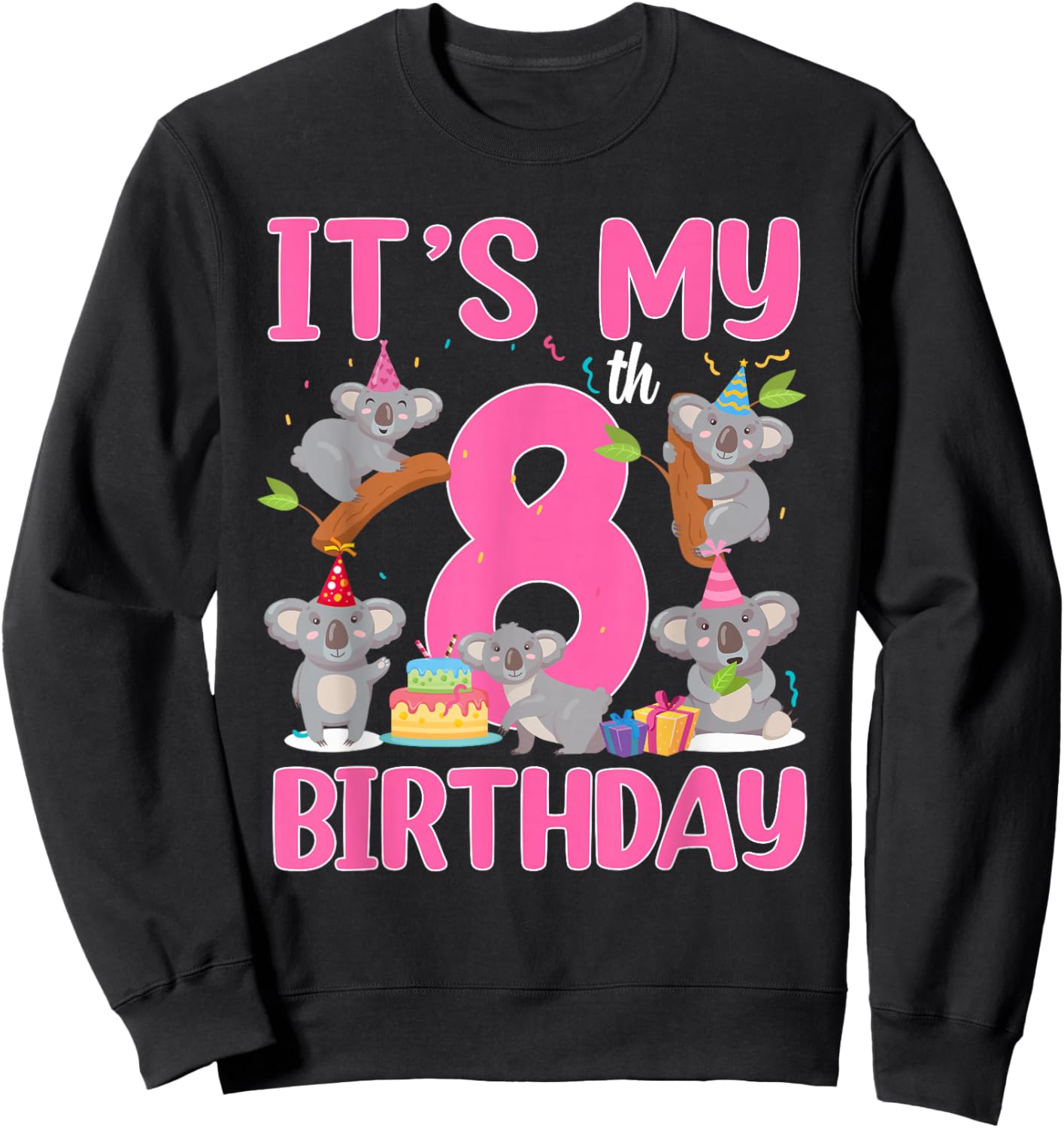 8 Year Old Birthday Girl 8th Birthday Koala Theme Party Sweatshirt - Sweatshirt | Black