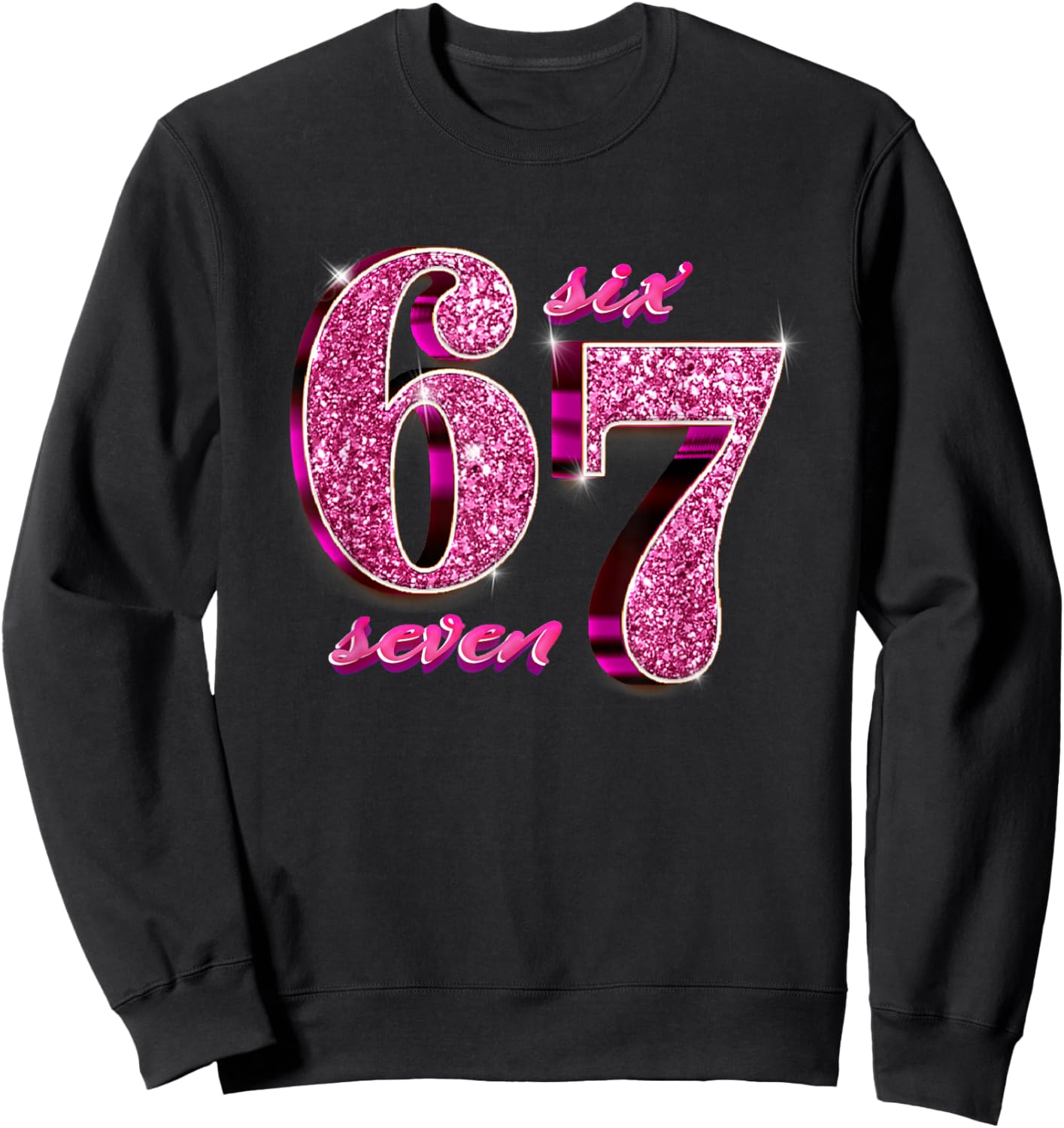 Funny Girls Pink Coquette 67 Six Seven Meme Brainrot Sweatshirt - Sweatshirt | Black