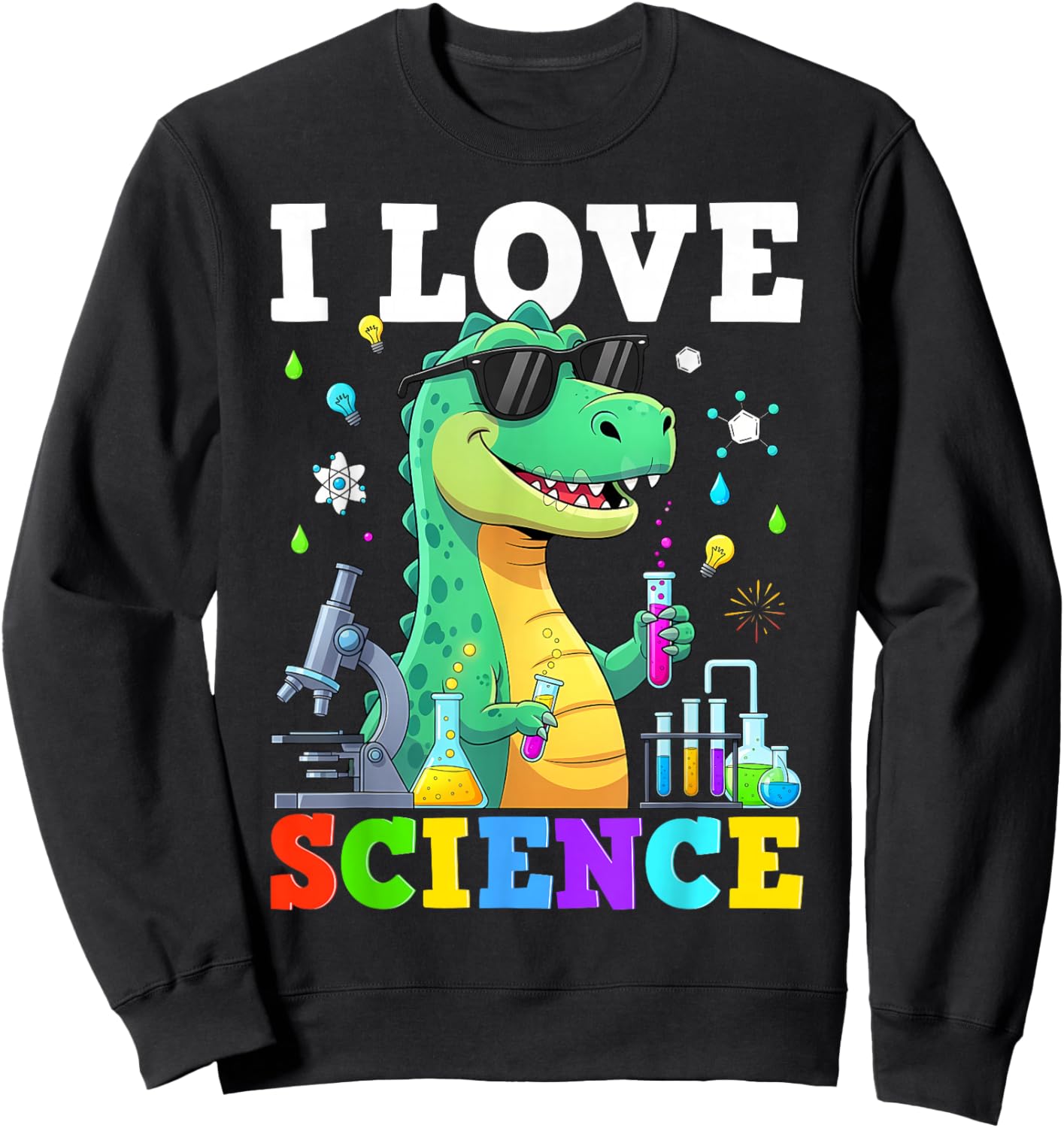 Dinosaur T-rex Design I Love Science Kids Funny Chemistry Sweatshirt - Sweatshirt | Black
