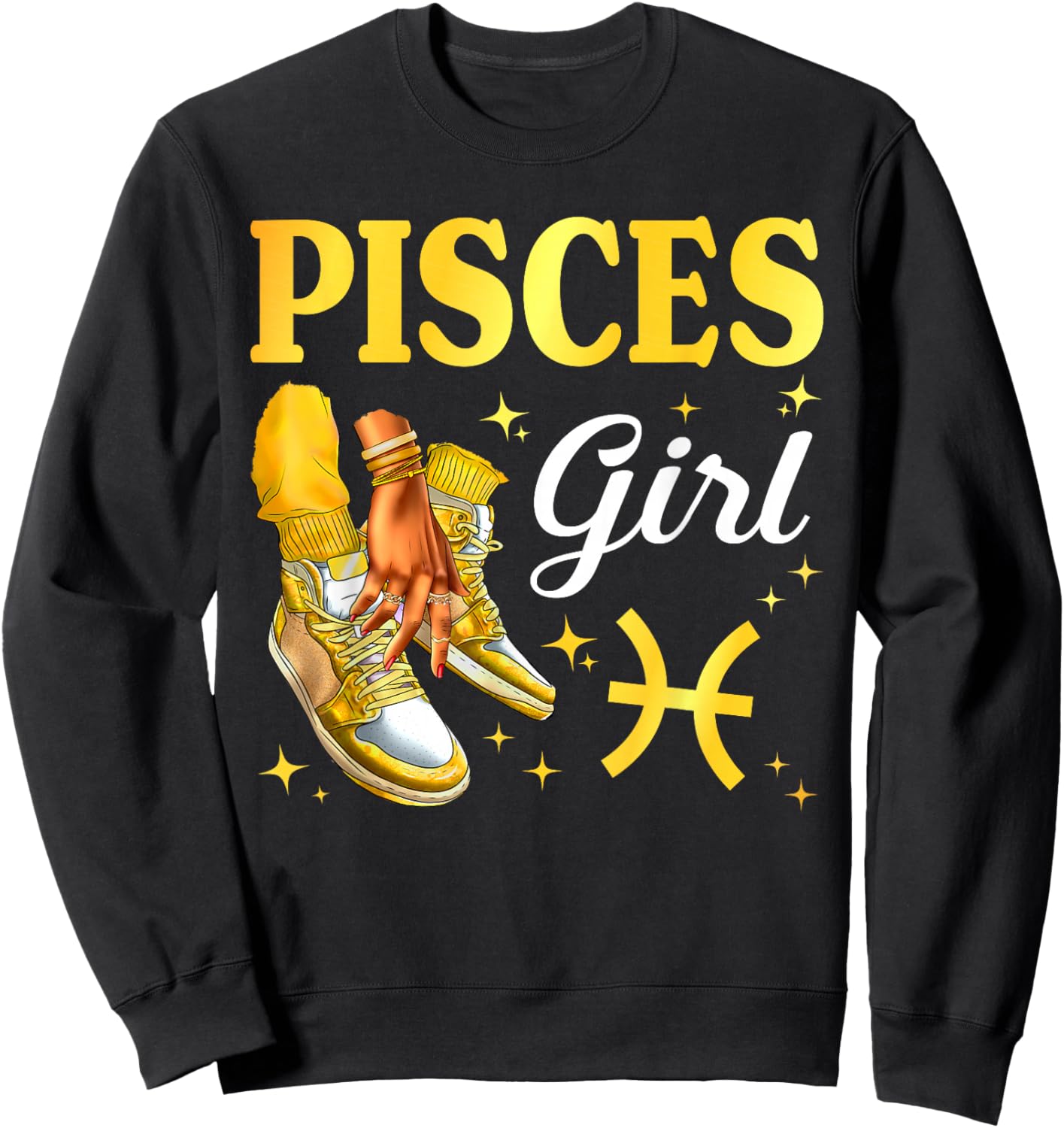 Pisces Girl Black Women Sneakers Zodiac Birthday Woman Sweatshirt - Sweatshirt | Black