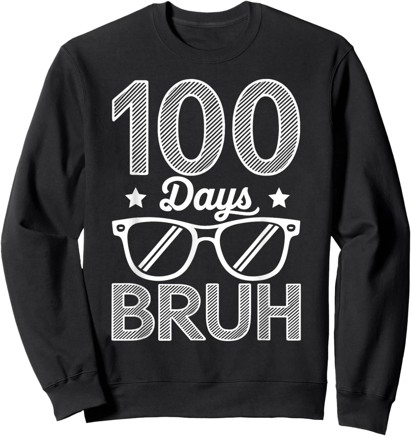Bruh 100 Days of School Boys 100th Day of School Kids Sweatshirt - Sweatshirt | Black