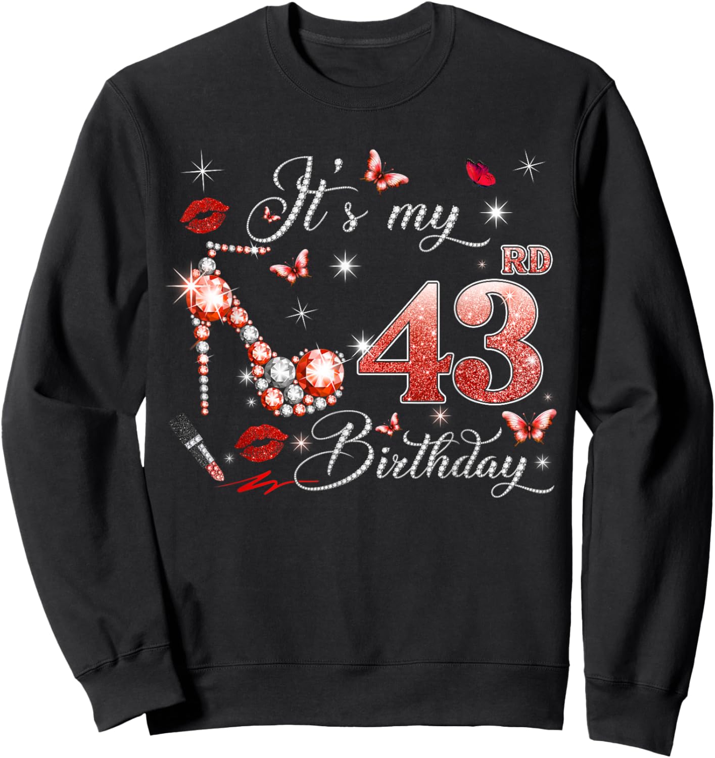 It’s My 43rd Birthday Pink 43 Years Old Birthday Queen Party Sweatshirt - Sweatshirt | Black