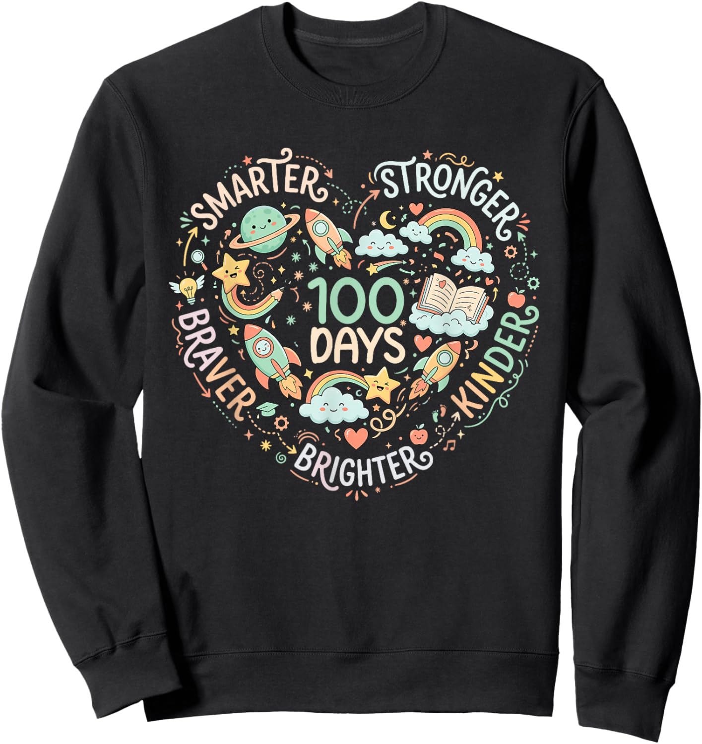 Happy 100 Days of School 100th Day of School Kids Boys Girls Sweatshirt - Sweatshirt | Black