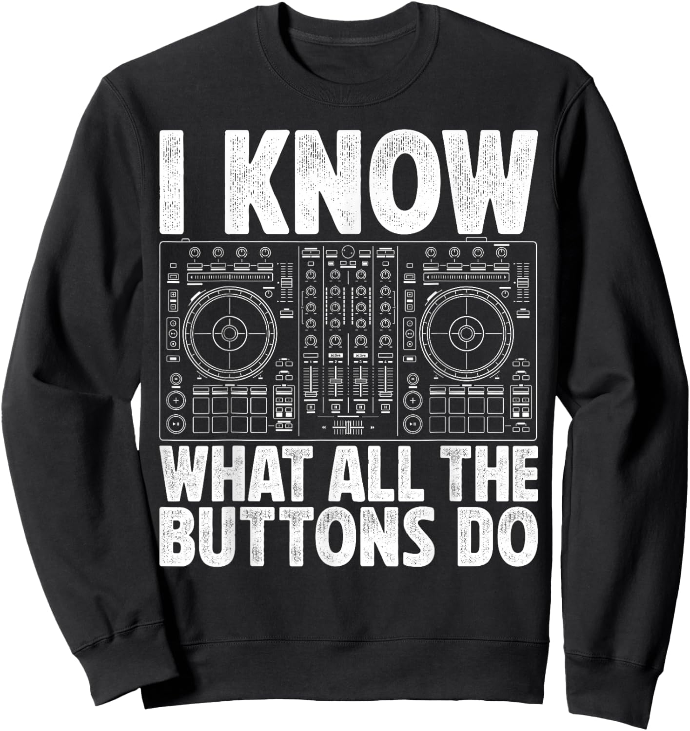Funny DJ Shirt Women Music Producer Dance Lover Sweatshirt - Sweatshirt | Black