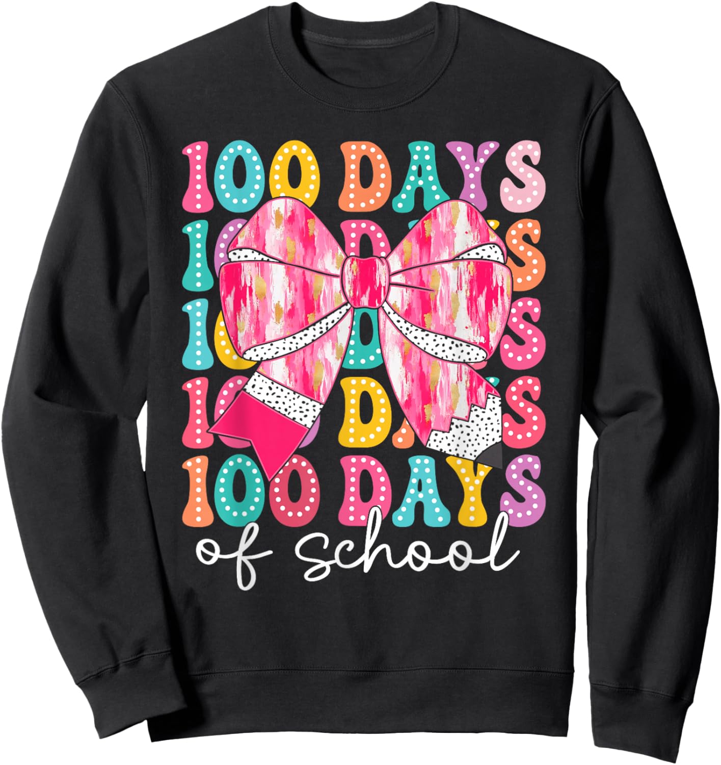 100 Days of School 100th Day Coquette Bow Girls Teacher Sweatshirt - Sweatshirt | Black