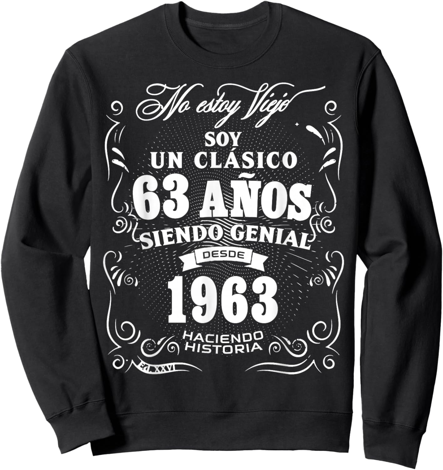 Vintage 63rd Birthday Men Funny 1963 63 Birthday Spanish Sweatshirt - Sweatshirt | Black