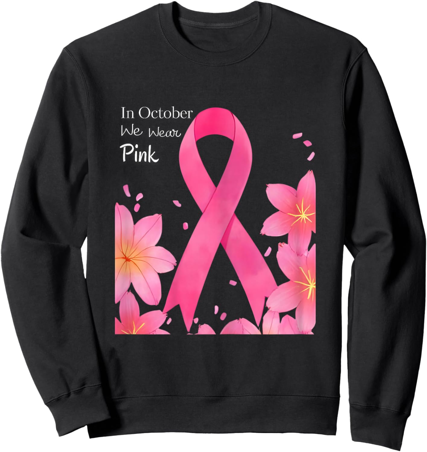 in October We Wear Pink Sweatshirt - Sweatshirt | Black