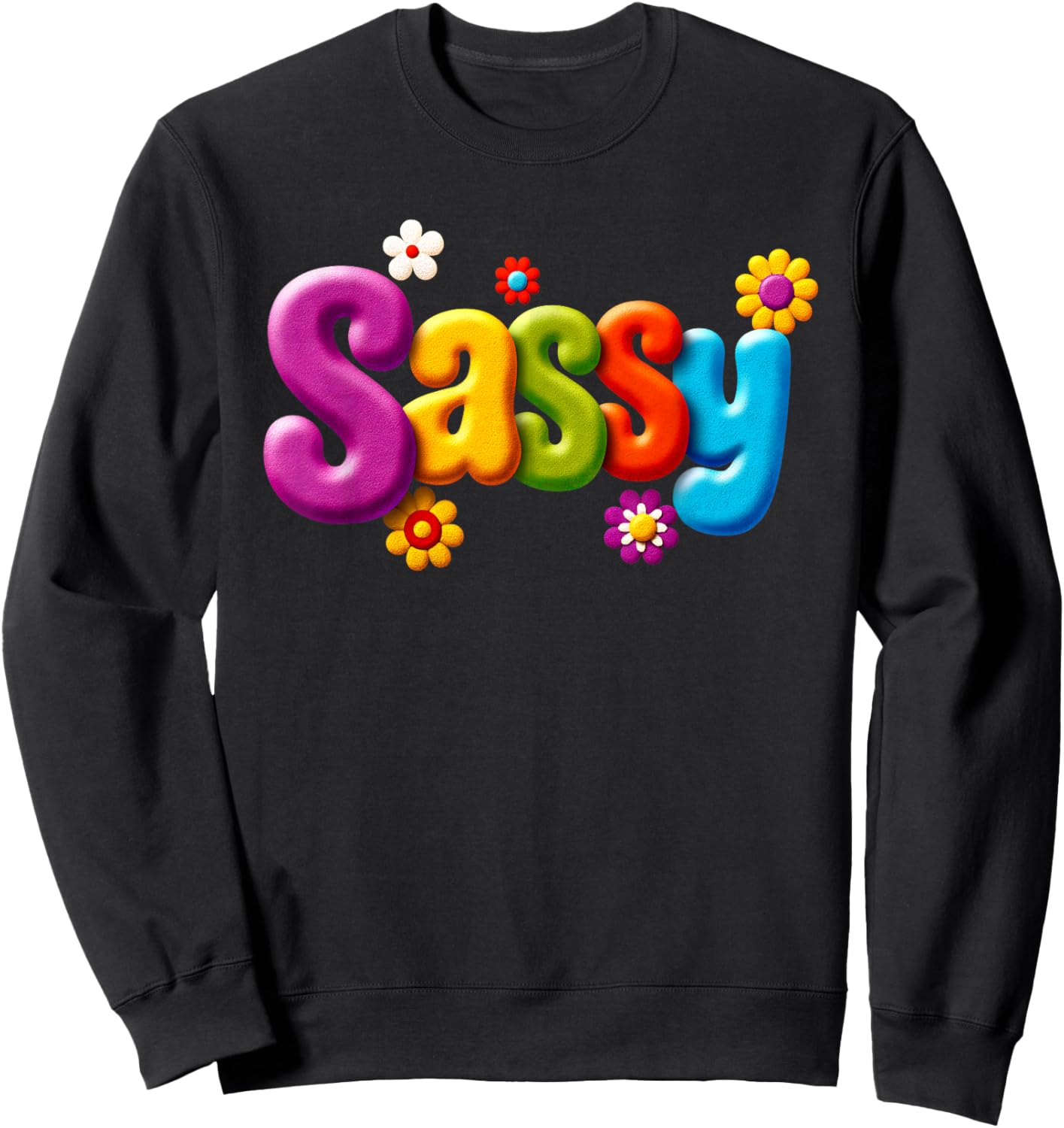 Sweet Sassy for Girls – Cute Colorful Sweatshirt - Sweatshirt | Black