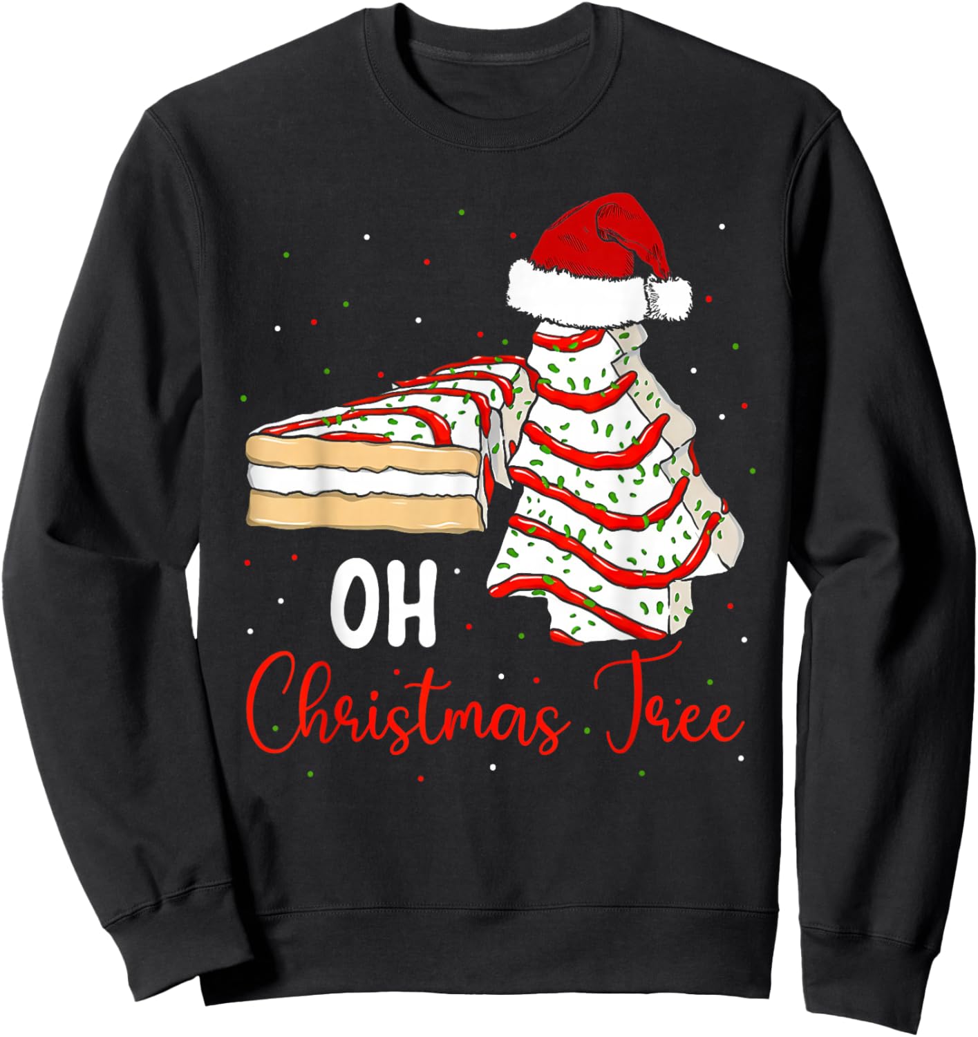Groovy Oh Christmas Tree Cakes Debbie Beckey Jen Cake Lovers Sweatshirt - Sweatshirt | Black