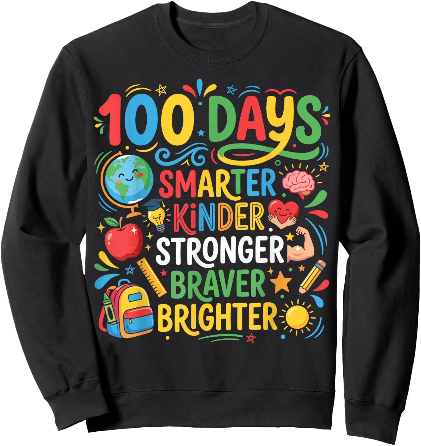 Happy 100 Days of School 100th Day of School Kids Boys Girls Sweatshirt - Sweatshirt | Black