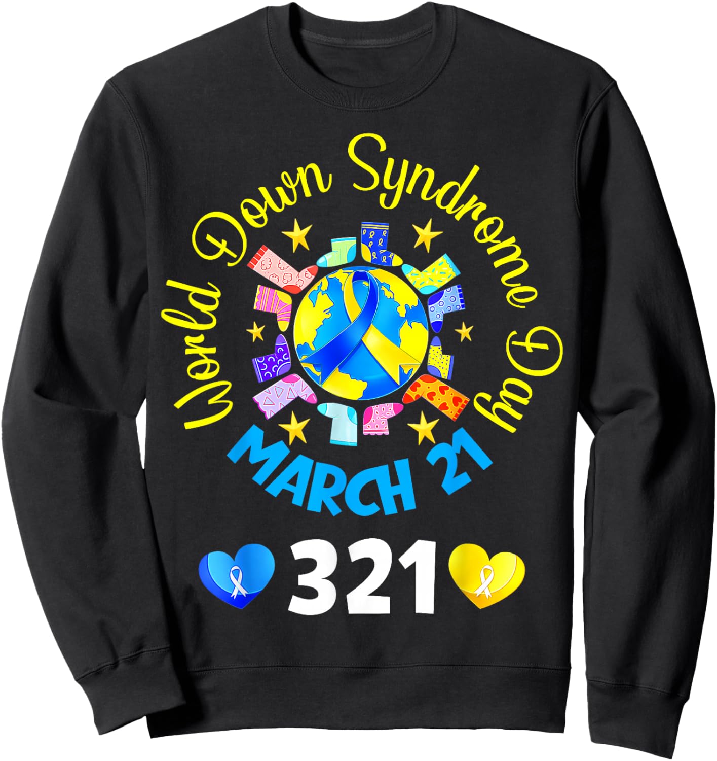 World Down Syndrome March 21 Men Women Kid 321 Sweatshirt - Sweatshirt | Black