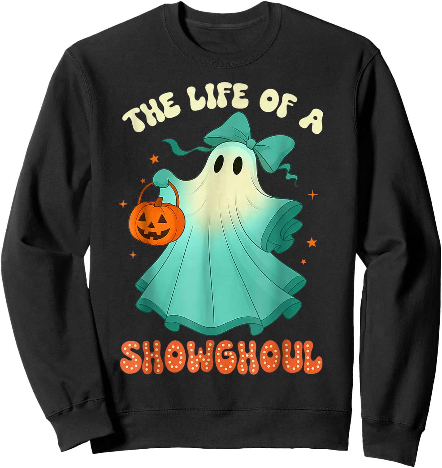 The Life of A Showghoul Retro Halloween Spooky Girls Sweatshirt - Sweatshirt | Black