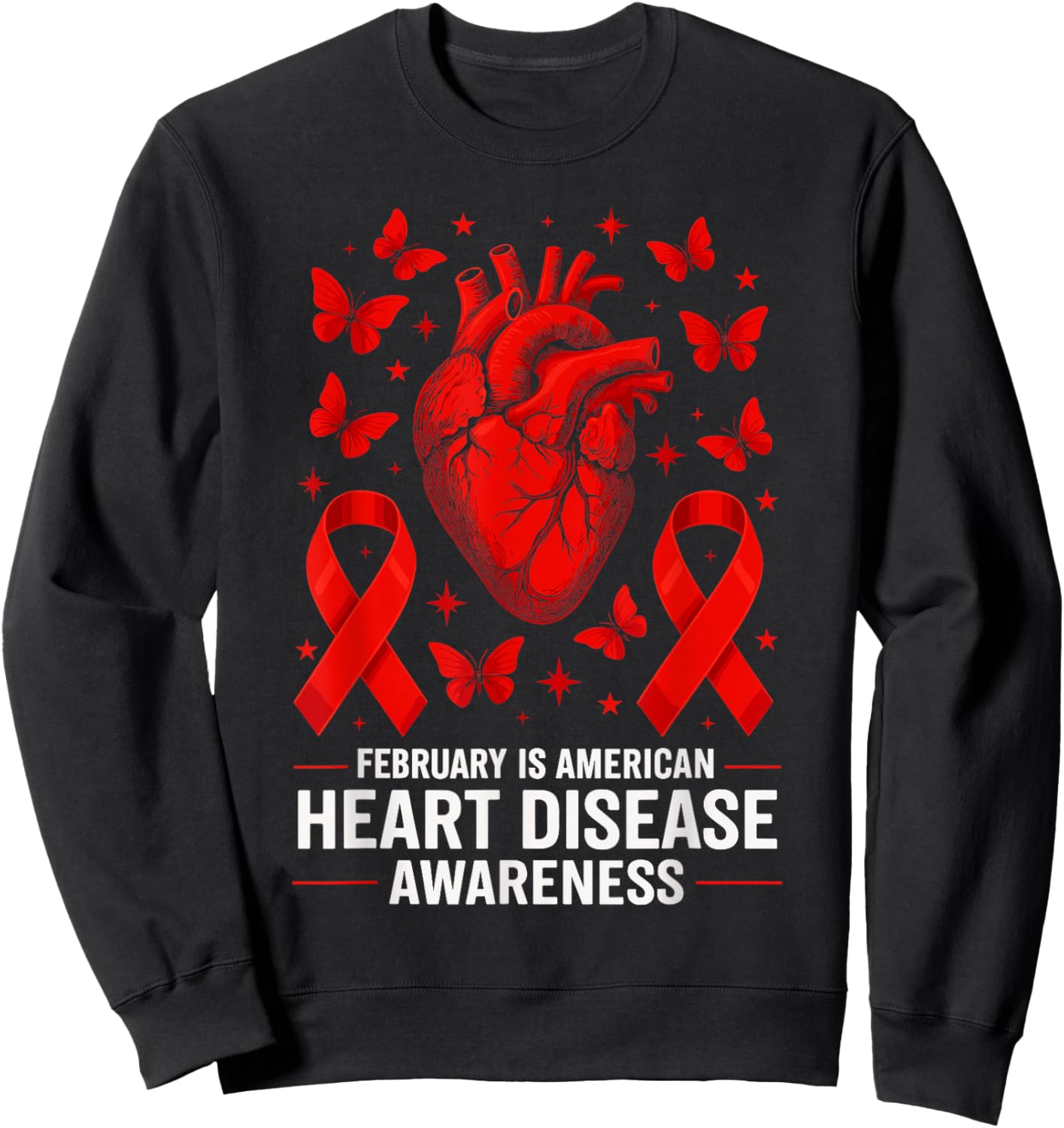 American Heart Disease Awareness Month Ribbon Red Heart Sweatshirt - Sweatshirt | Black