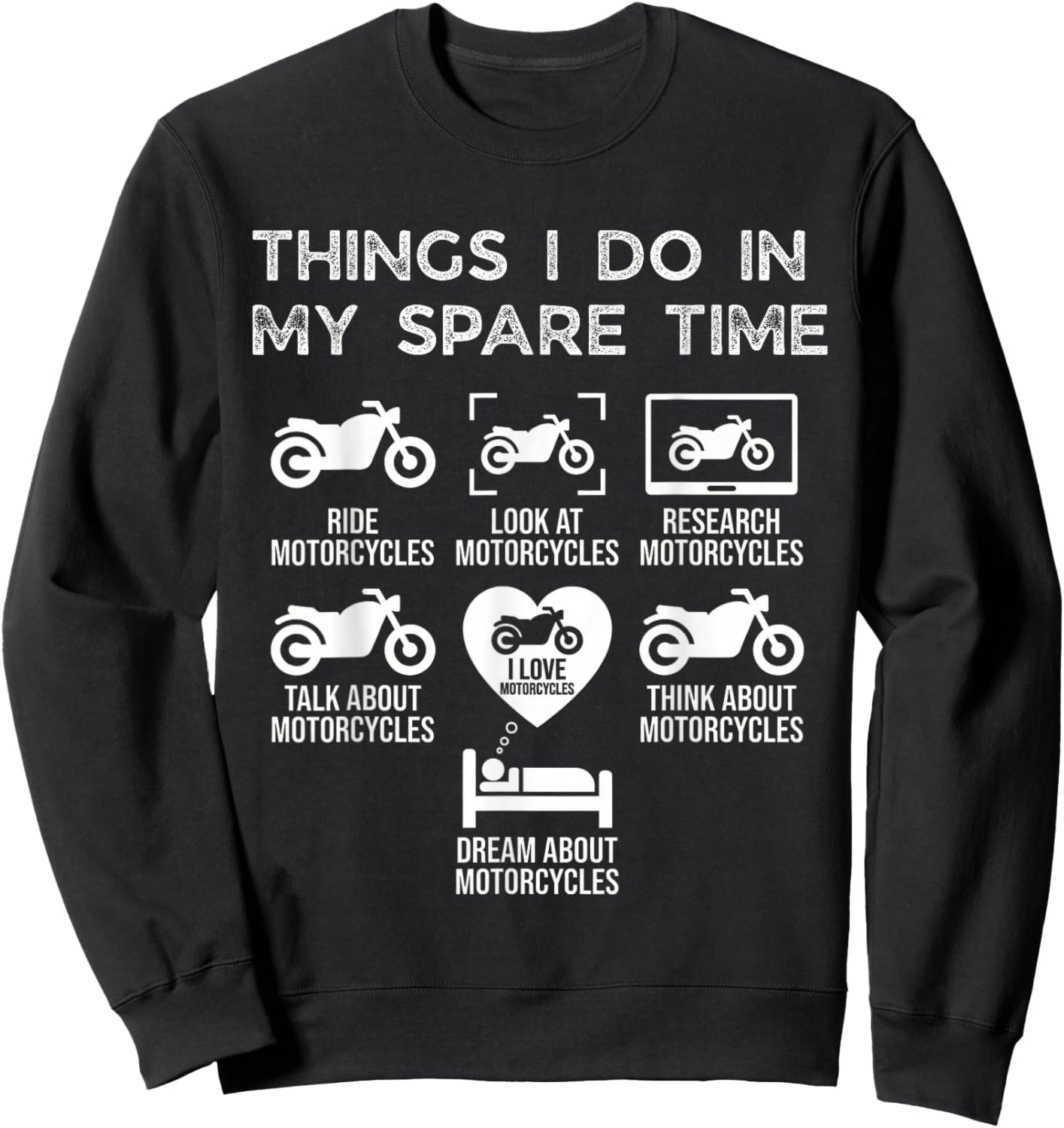 Things I Do in My Spare Time - Biker Motorcycle Rider Riding Sweatshirt - Sweatshirt | Black