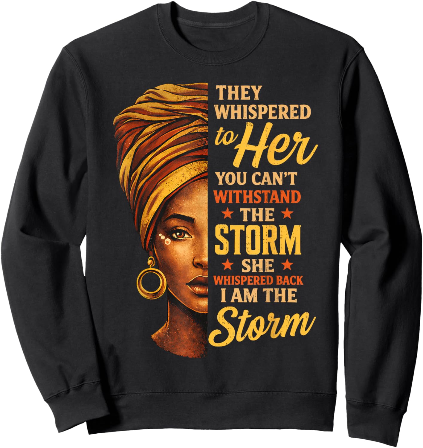 Storm Black History Month Melanin African Women Ladies Queen Sweatshirt - Sweatshirt | Black