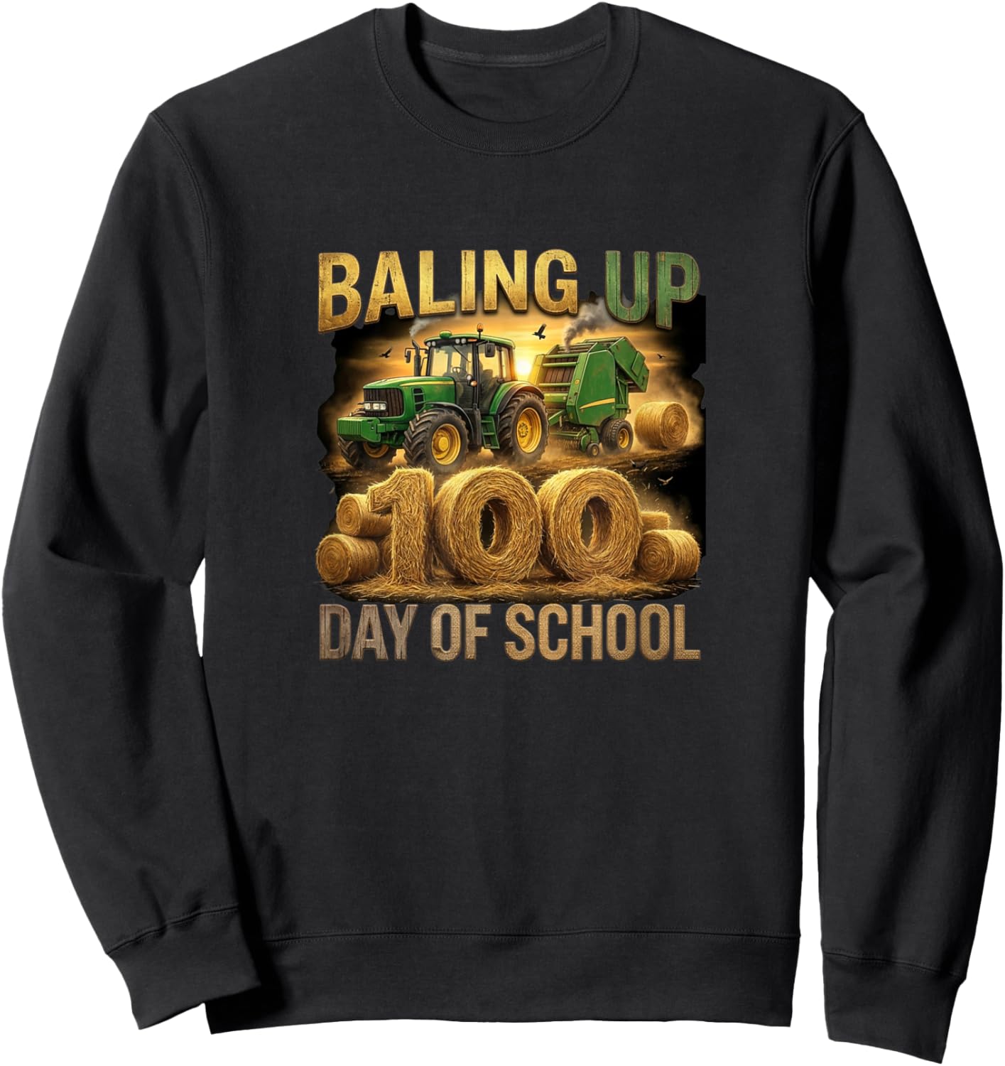 Baling Up 100 Days of School – Farm Tractor Hay Bale Design Sweatshirt - Sweatshirt | Black