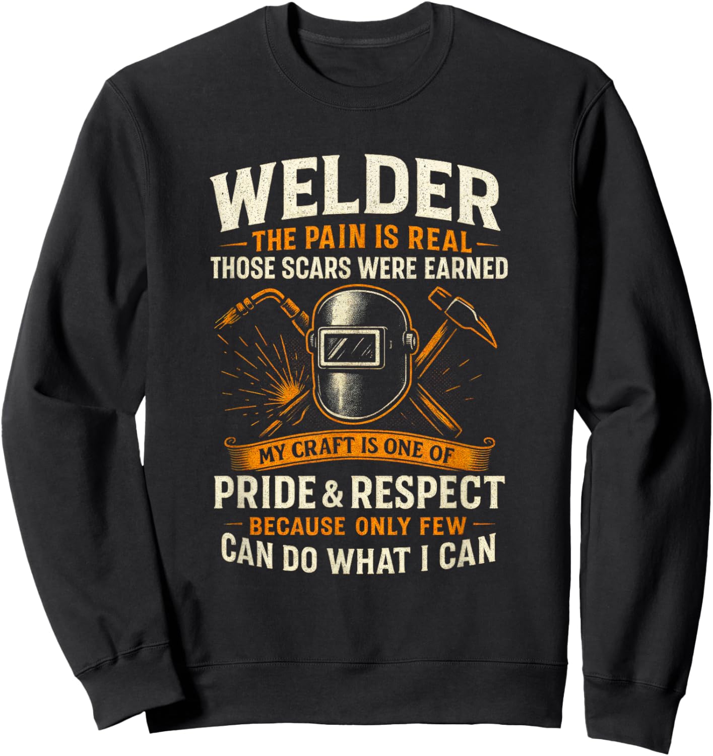 Welder - Skilled Worker Pride Respect Welding Sweatshirt - Sweatshirt | Black
