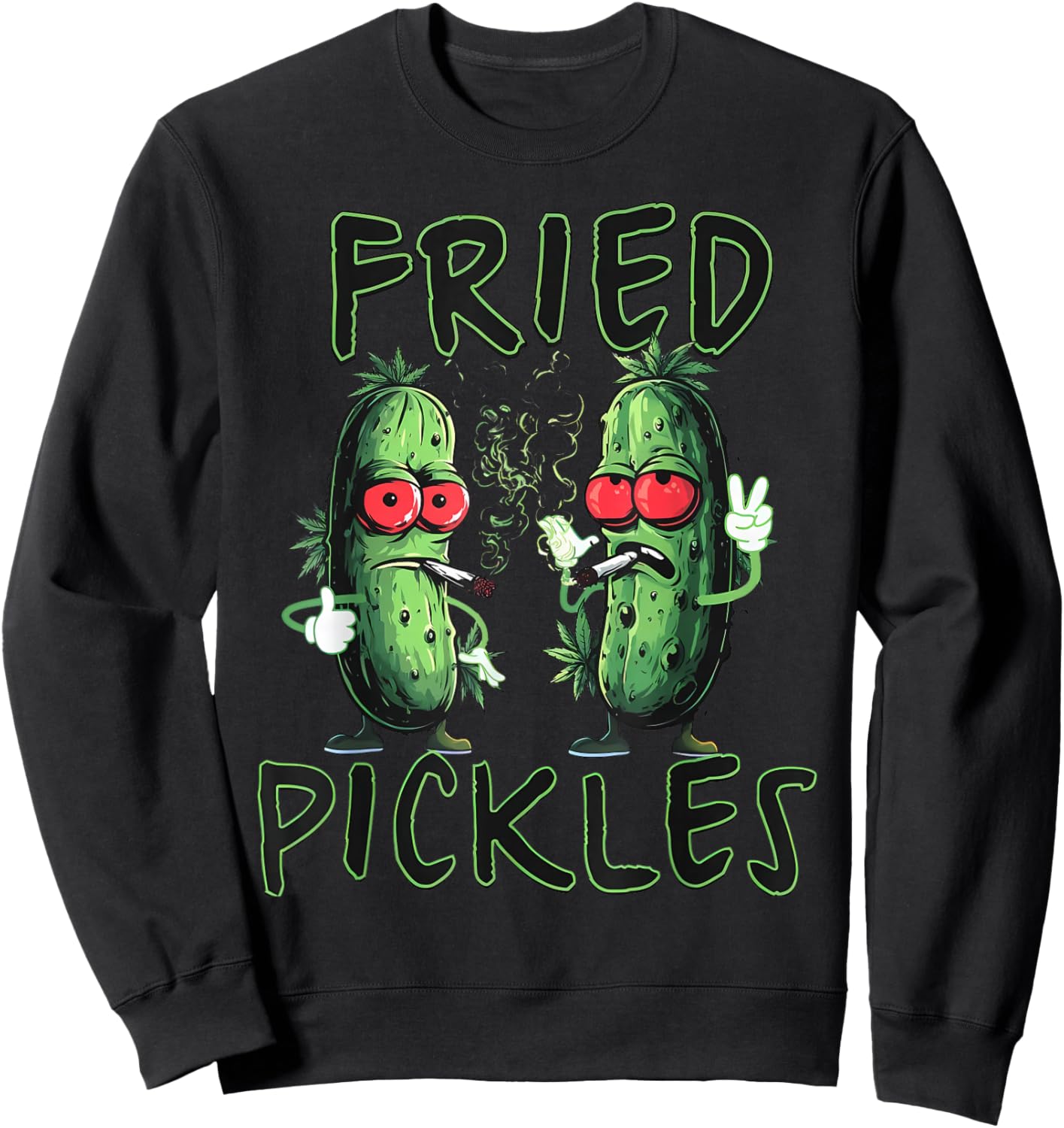 Funny Pickle Smoking Joint Weed Lover Cannabis Marijuana 420 Sweatshirt - Sweatshirt | Black