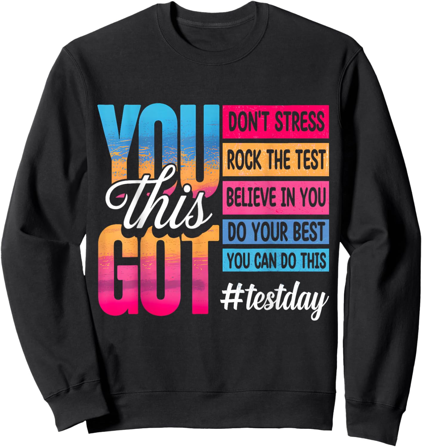 Test Day Rock The Test Teacher Testing Day Cute Exam Testing Sweatshirt - Sweatshirt | Black