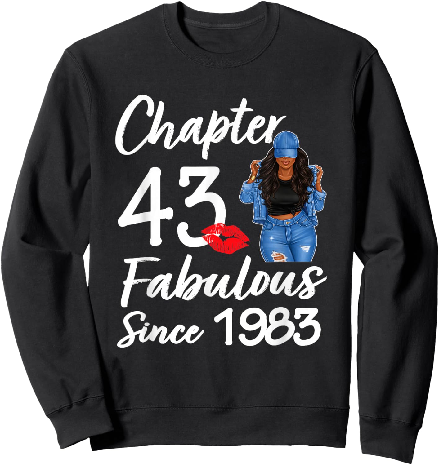 Chapter 43 Fabulous Since 1983 43rd Birthday Black Women Sweatshirt - Sweatshirt | Black