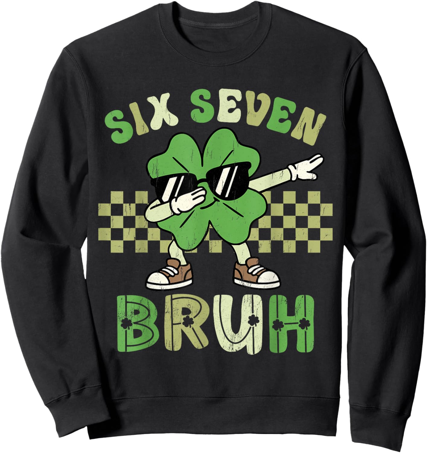 Six Seven 67 Meme Cool St Patricks Day Teens Boys Girls Kids Sweatshirt - Sweatshirt | Black