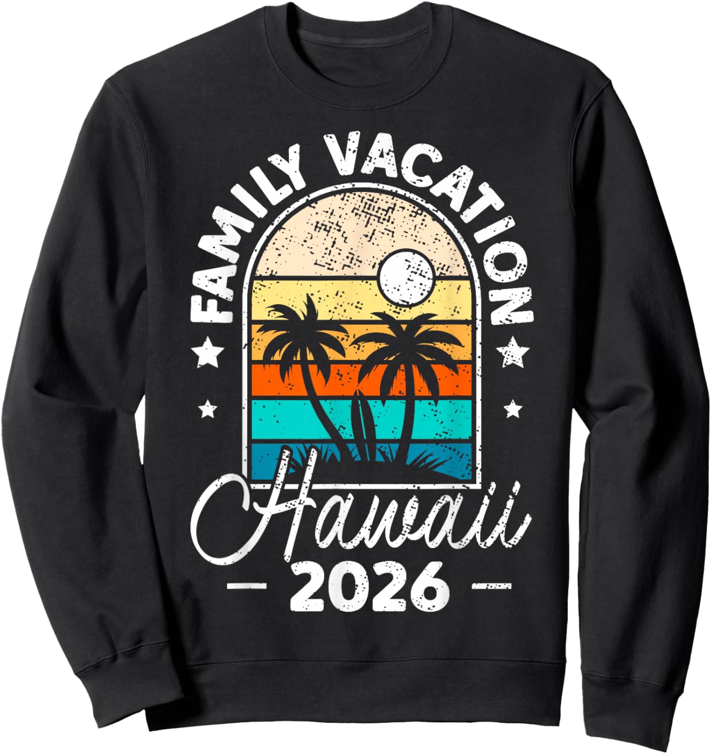 Family Vacation 2026 Vintage Hawaii Summer Matching Trip Sweatshirt - Sweatshirt | Black