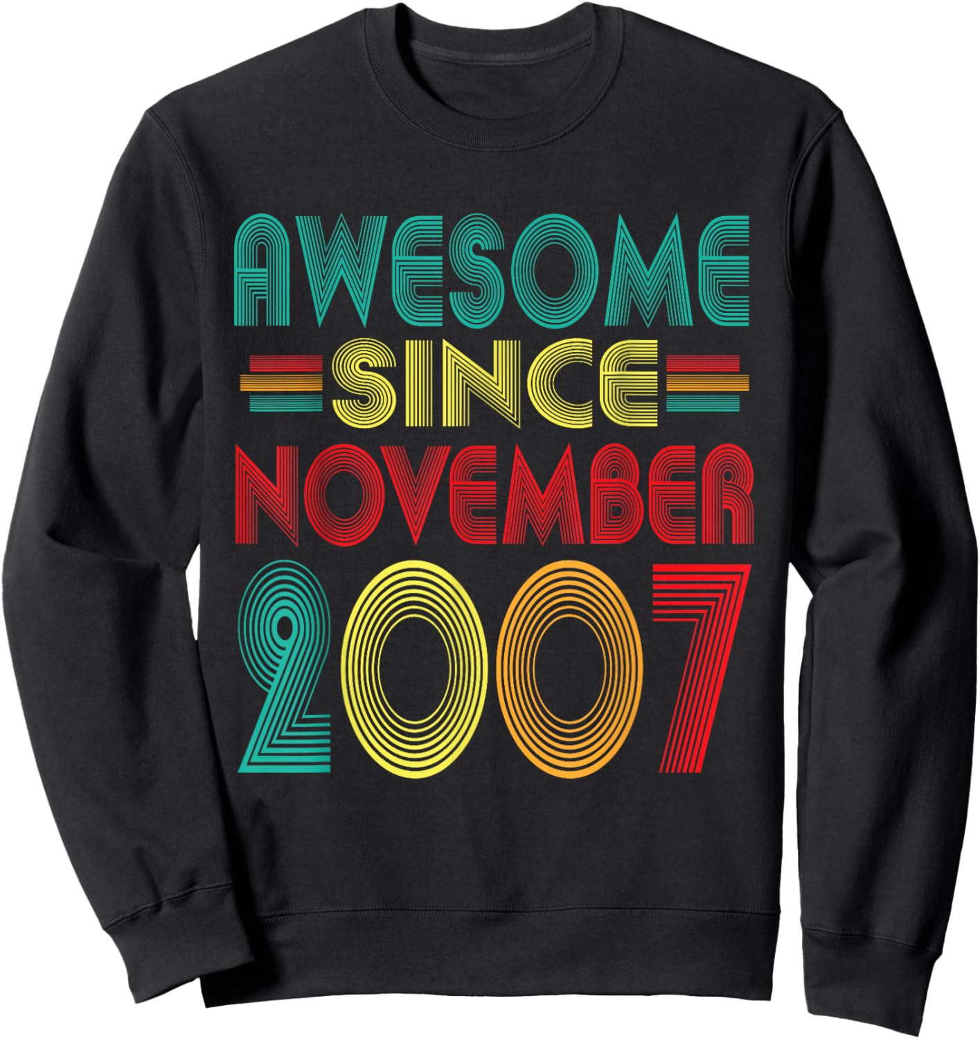Awesome Since November 2007 Years 18th Bday Funny Vintage Sweatshirt - Sweatshirt | Black