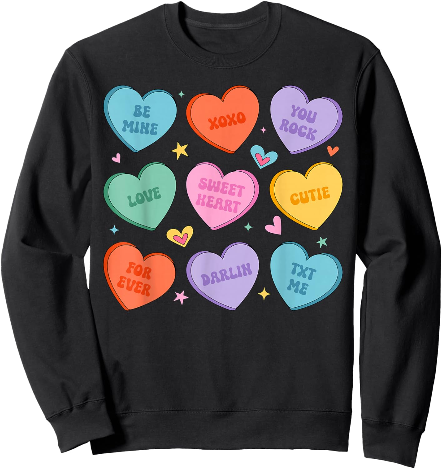 Valentines Day Hearts Candy Be Mine Valentine Women Men Kids Sweatshirt - Sweatshirt | Black