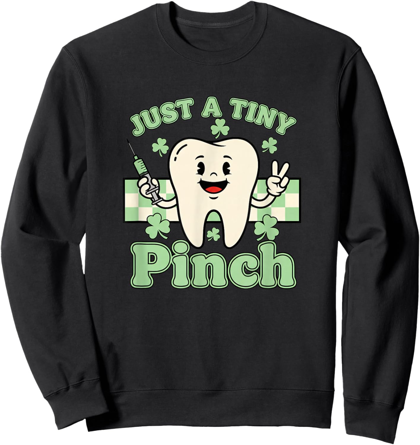 Just A Tiny Pinch Tooth Funny Kids Irish Shamrock Sweatshirt - Sweatshirt | Black