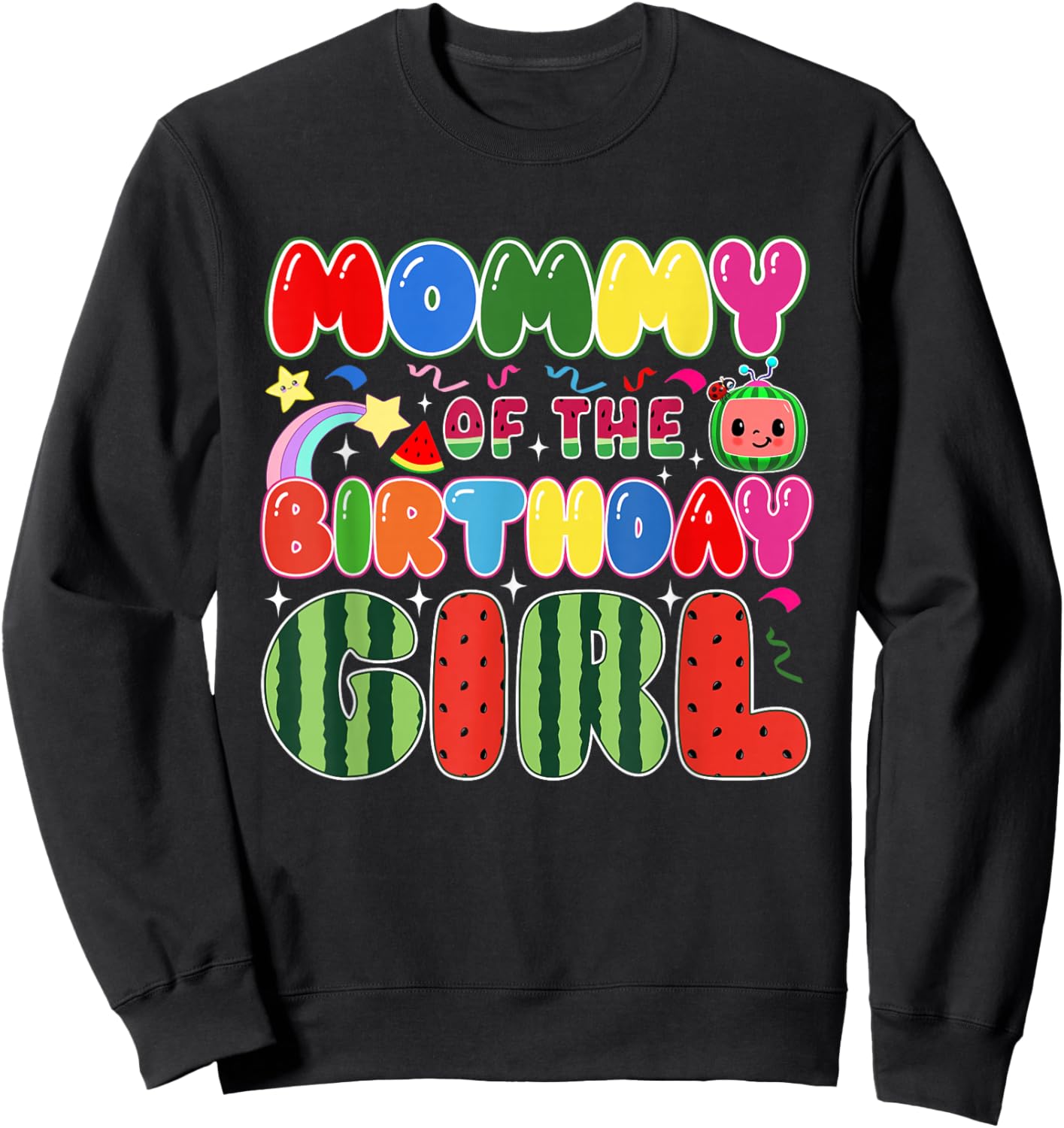 Mommy of The Birthday Girl Melon Family Matching Funny Sweatshirt - Sweatshirt | Black