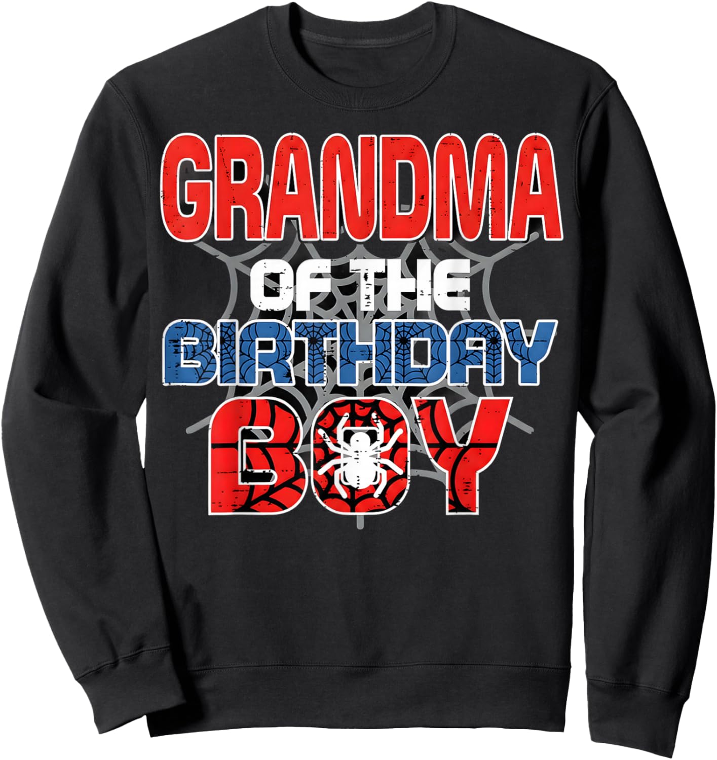 Grandma of Birthday Boy Spider Bday Party Family Matching Sweatshirt - Sweatshirt | Black