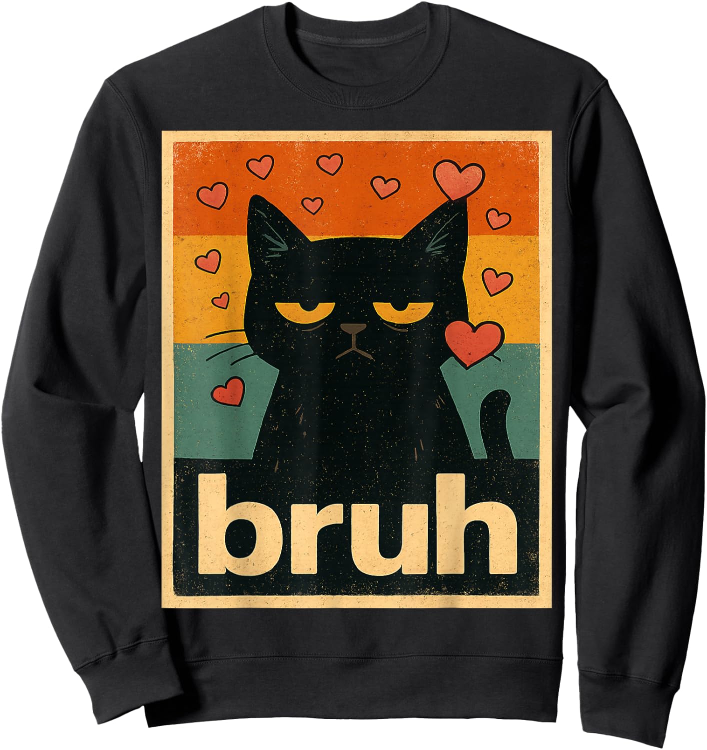 Romantic Cat Bruh Funny Cat Lover Sweatshirt - Sweatshirt | Black