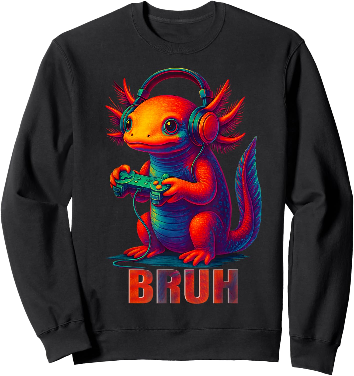 Bruh Funny Axolotl Gaming Game Men Boy Kid Outfit Sweatshirt - Sweatshirt | Black