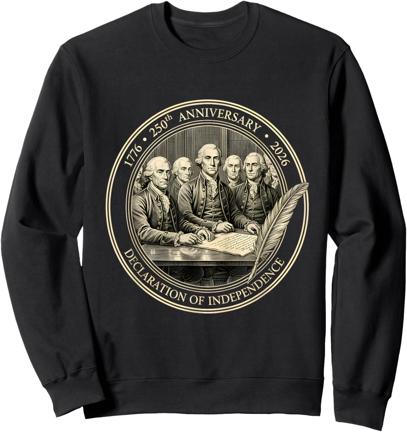 250 Years 1776-2026 250th Birthday Declaration Independence Sweatshirt - Sweatshirt | Black