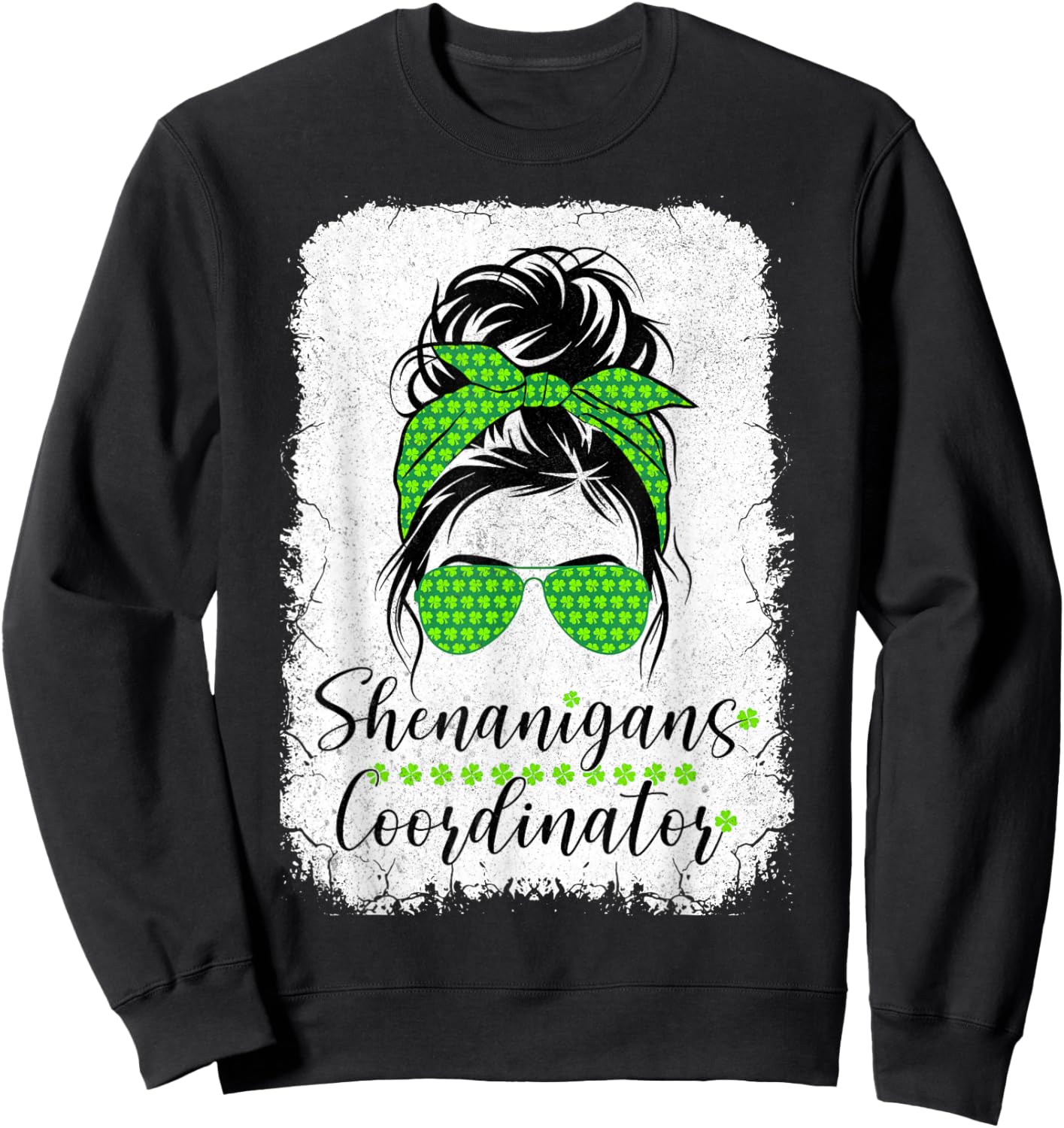 Shenanigans Coordinator Messy Bun Women St. Patrick’s Day Sweatshirt - Sweatshirt | Black