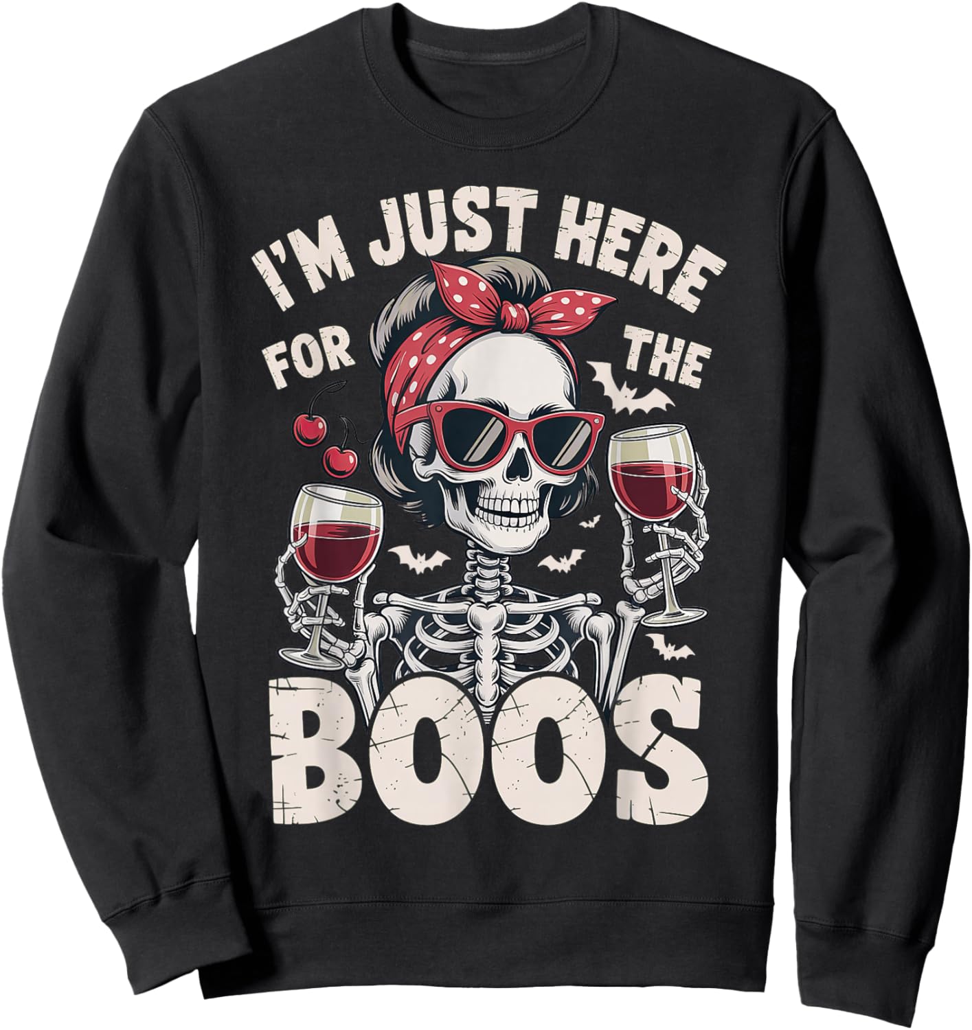 Halloween Women I'm Just Here for The Boos Skeleton Sweatshirt - Sweatshirt | Black