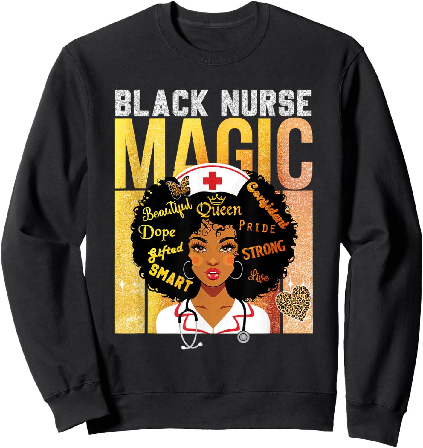 Black Nurse Magic Pride Afro Queen BHM Shirt Nursing Sweatshirt - Sweatshirt | Black