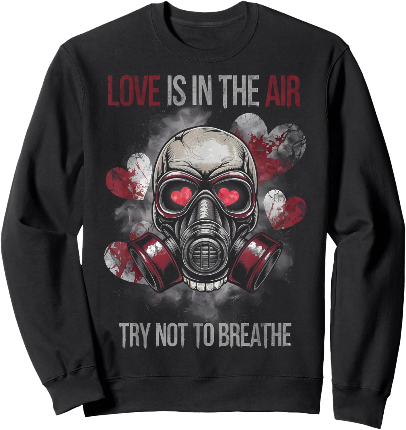 Valentine Skull Gas Mask Love Romance Sweatshirt - Sweatshirt | Black