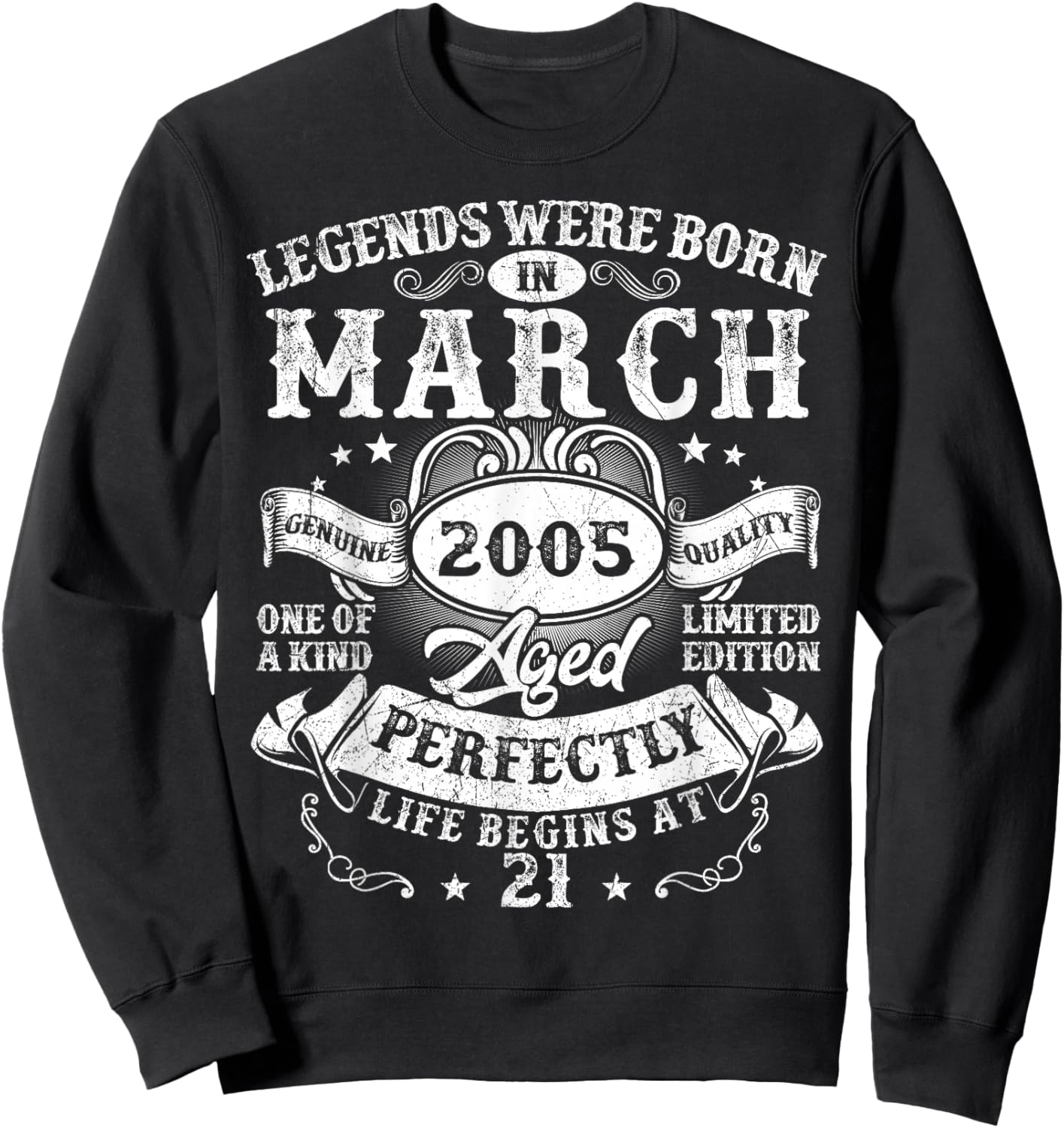 Vintage Legend March 2005 21 Year Old 21st Birthday Men Boys Sweatshirt - Sweatshirt | Black