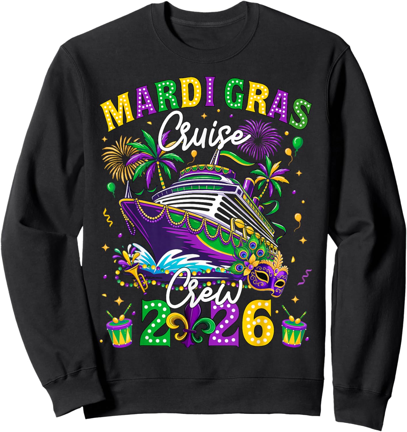 Mardi Gras Cruise Crew 2026 Trip New Orleans Family Matching Sweatshirt - Sweatshirt | Black