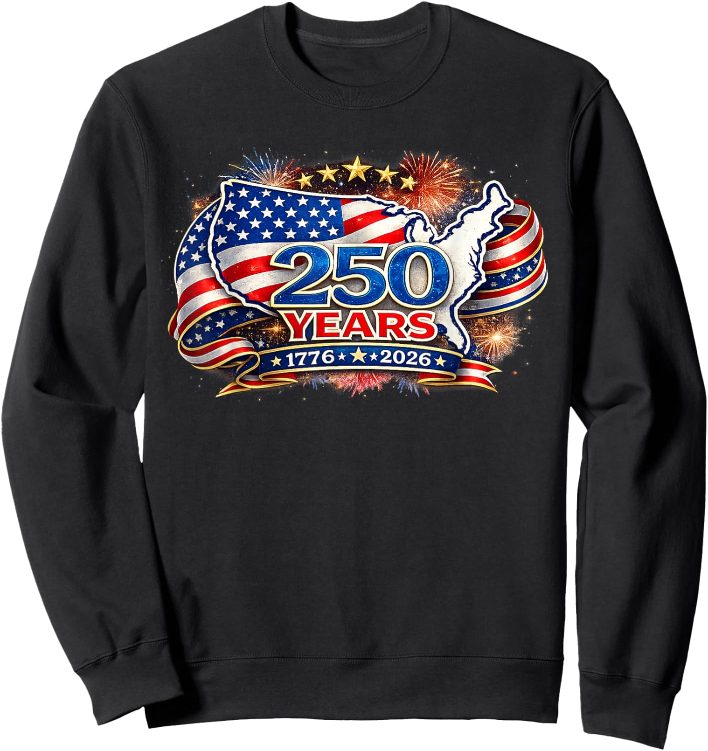 250 Years USA Patriotic 4th of July American Flag Sweatshirt - Sweatshirt | Black