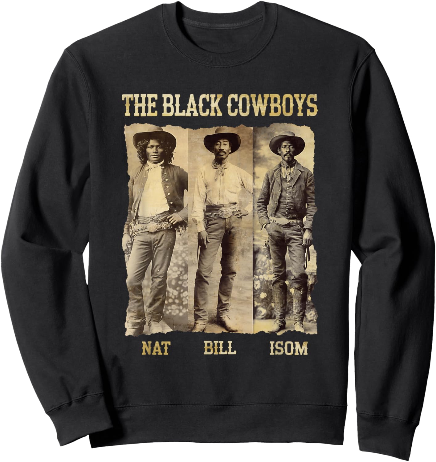 The Black Cowboys Western Rodeo Melanin Black History Texas Sweatshirt - Sweatshirt | Black