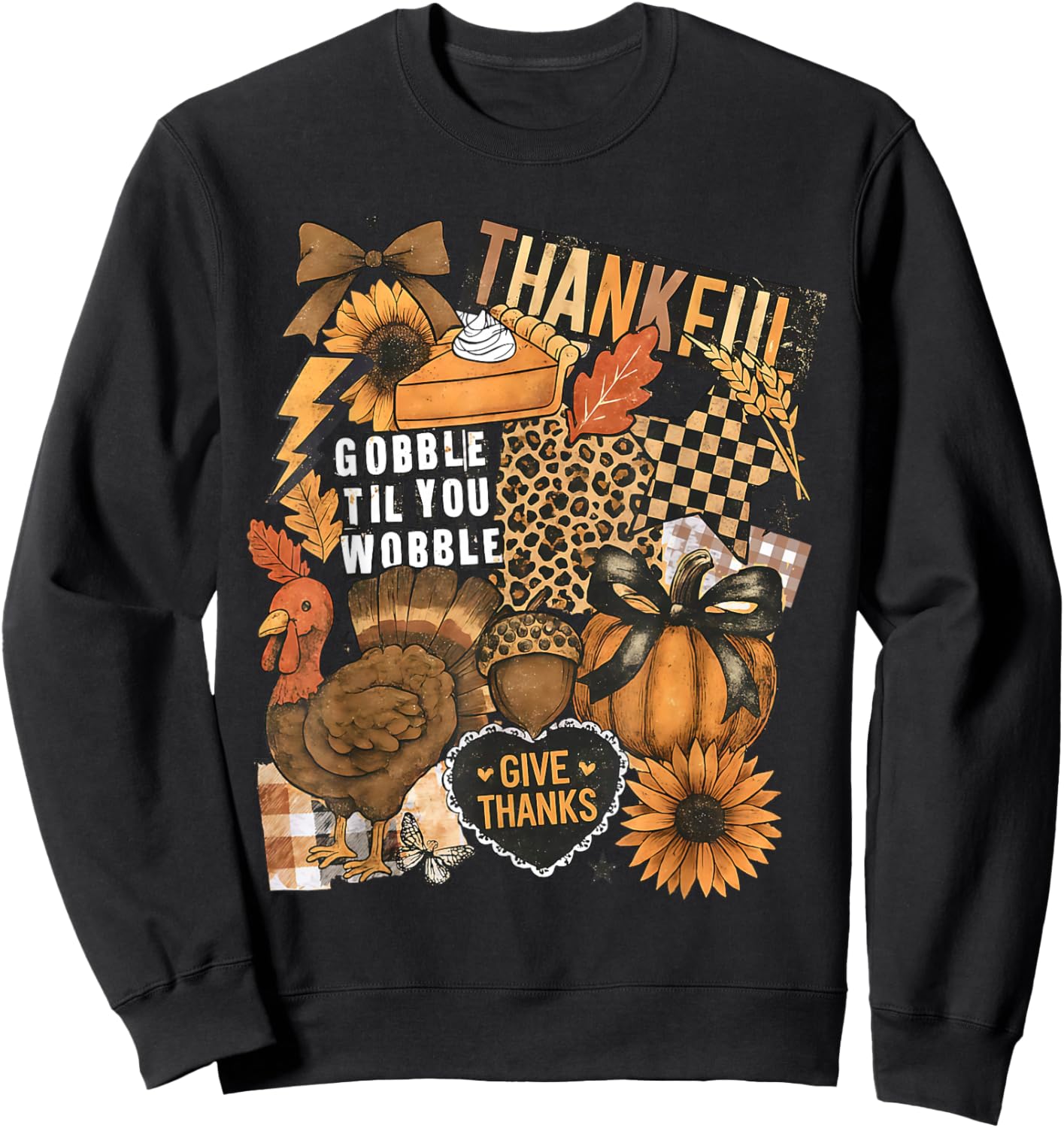 Gobble Till You Wobble Funny Thanksgiving Sweatshirt - Sweatshirt | Black